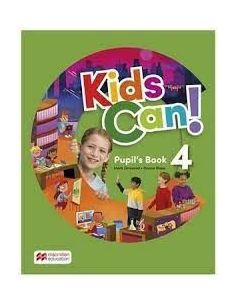 Kids Can! 4 Pupil'S Book: Libro De Texto De Inglés Impreso Con Acceso A La Versión Digital